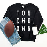 Touchdown Graphic Sweatshirt