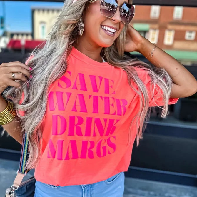 Save Water, Drink Margs