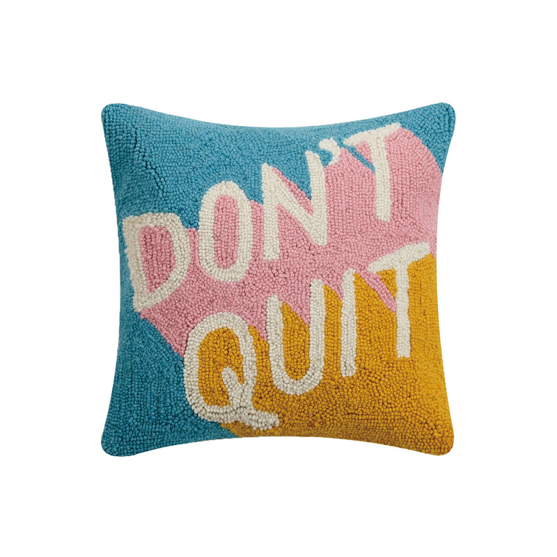 Don't Quit Pillow - shoptheexchange